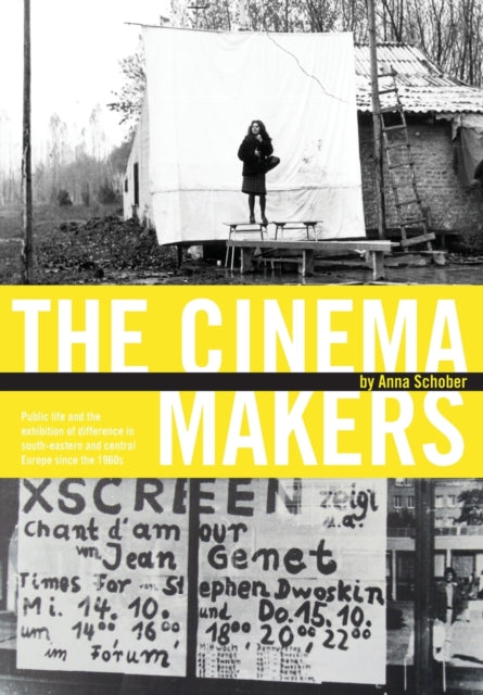 Book cover of: The Cinema Makers. By: Anna Schober