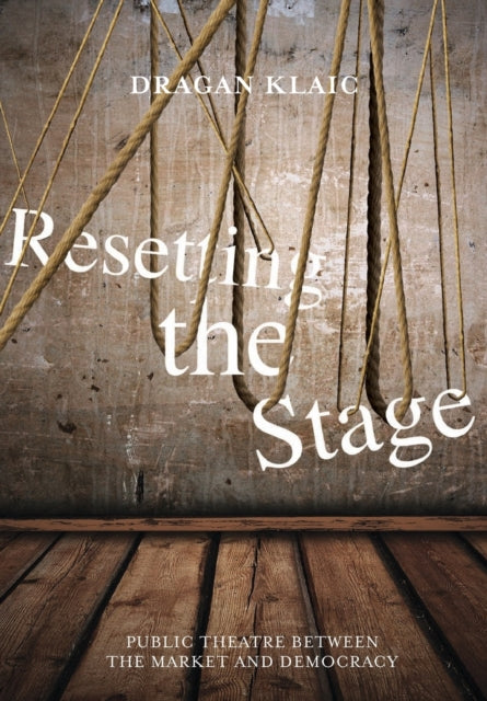 Book cover of: Resetting the Stage