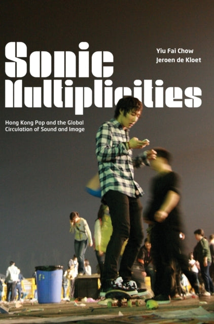 Book cover of: Sonic Multiplicities. By: Yiu Fai Chow