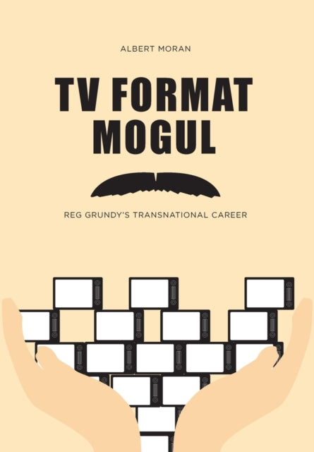Book cover of: TV Format Mogul