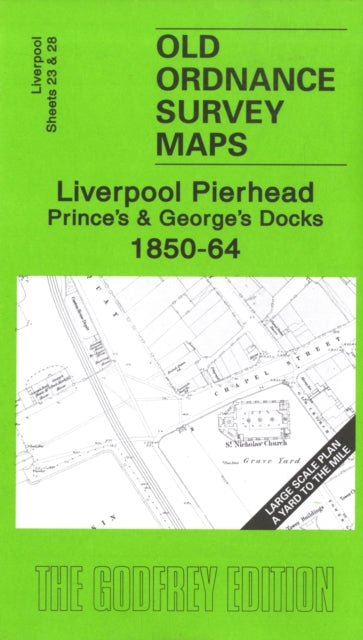 Book cover of: Liverpool Pierhead, Prince's and George's Docks 1850-64