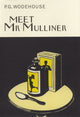 Book cover of: Meet Mr Mulliner. By: P. G. Wodehouse