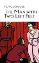 Book cover of: Man With Two Left Feet. By: P. G. Wodehouse