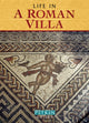 Book cover of: Life in a Roman Villa. By: Brenda Williams