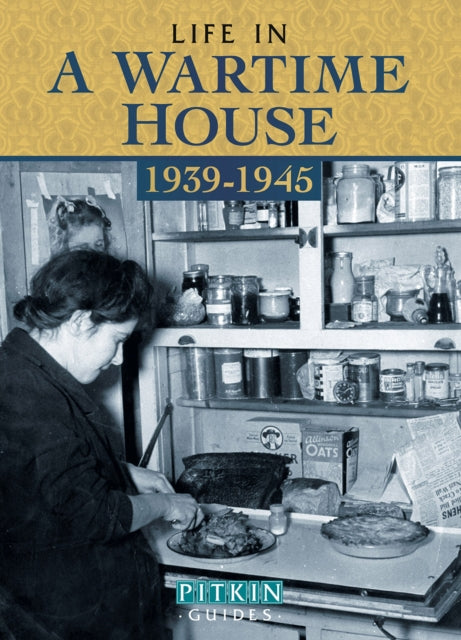 Book cover of: Life in a Wartime House: 1939-1945. By: Brian Williams
