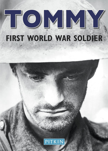 Book cover of: Tommy, First World War Soldier