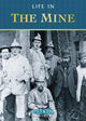 Book cover of: Life in the Mine. By: Anthony Burton