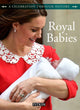 Book cover of: Royal Babies. By: Gill Knappett