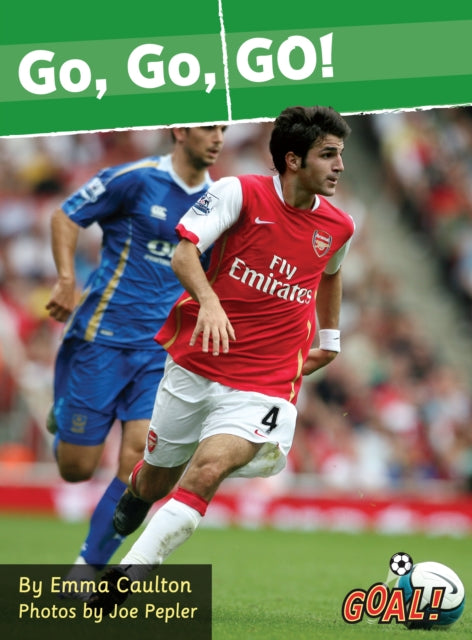Book cover of: Go, Go, GO!. By: Emma Caulton