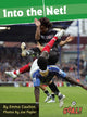 Book cover of: Into the Net!. By: Emma Caulton