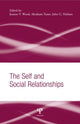 Book cover of: Self and Social Relationships. By: Wood/Tesser/Hol