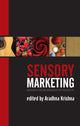 Book cover of: Sensory Marketing. By: Aradhna Krishna