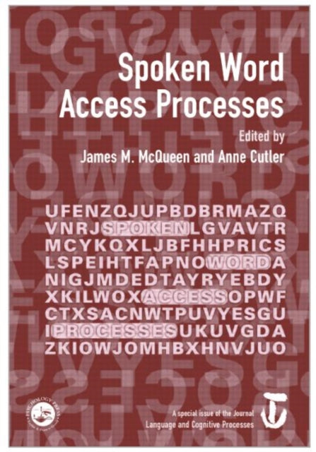 Book cover of: Spoken Word Access Processes (SWAP). By: James Mcqueen