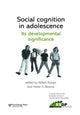 Book cover of: Social Cognition in Adolescence: Its Developmental Significance. By: Willem Koops