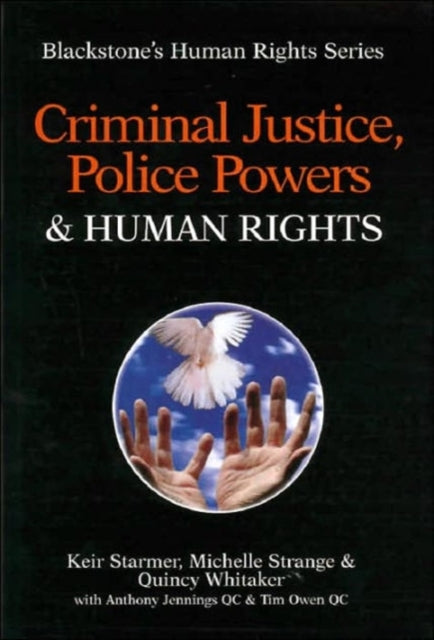 Book cover of: Criminal Justice, Police Powers and Human Rights
