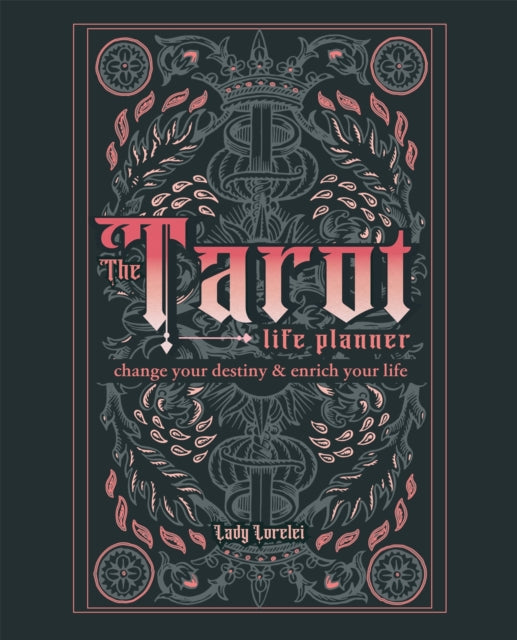Book cover of: Tarot Life Planner. By: Lady Lorelei