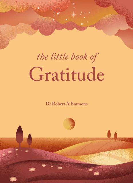 Book cover of: Little Book of Gratitude. By: Robert A. Emmons