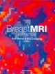 Book cover of: Breast MRI in Practice
