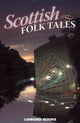 Book cover of: Scottish Folk Tales. By: Lomond