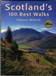 Book cover of: Scotland's 100 Best Walks. By: McNeish Cameron