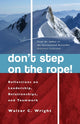 Book cover of: Don't Step on the Rope. By: Walter C. Wright