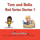 Book cover of: Tom and Bella Red Series Stories 1