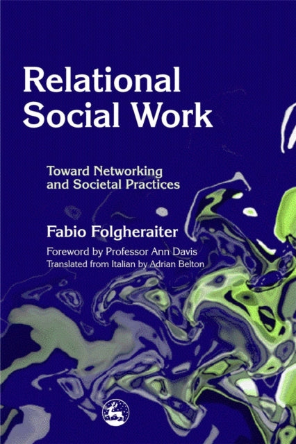 Book cover of: Relational Social Work. By: Fabio Folgheraiter