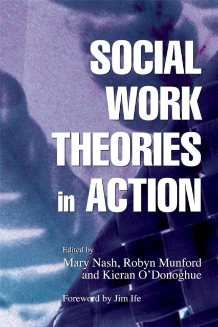 Book cover of: Social Work Theories in Action