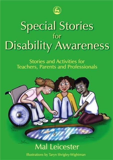 Book cover of: Special Stories for Disability Awareness. By: Mal Leicester