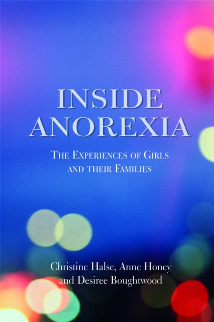 Book cover of: Inside Anorexia. By: Christine Halse