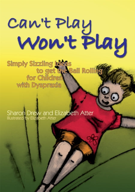 Book cover of: Can't Play Won't Play. By: Sharon Drew