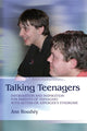 Book cover of: Talking Teenagers. By: Ann Boushéy, Ann Boushey