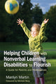 Book cover of: Helping Children with Nonverbal Learning Disabilities to Flourish. By: Marilyn Martin