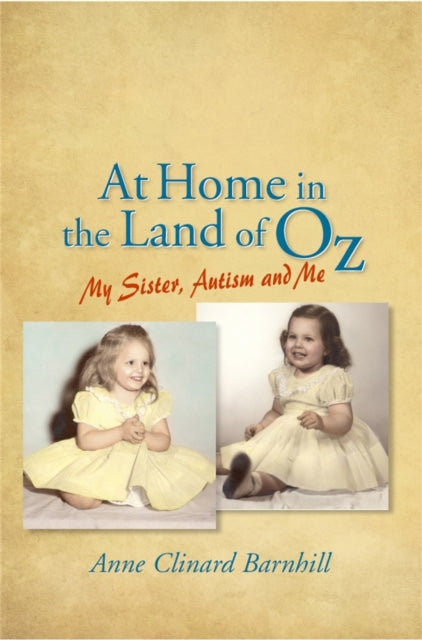 Book cover of: At Home in the Land of Oz. By: Anne Clinard Barnhill