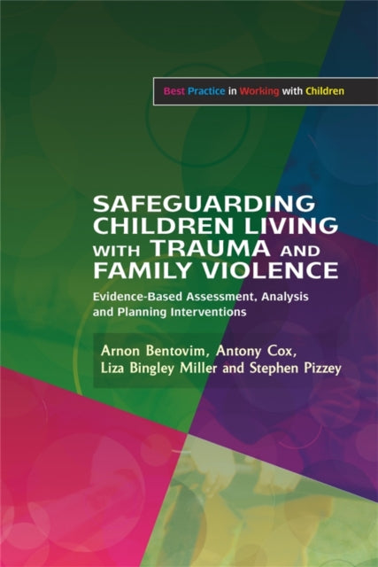 Book cover of: Safeguarding Children Living with Trauma and Family Violence