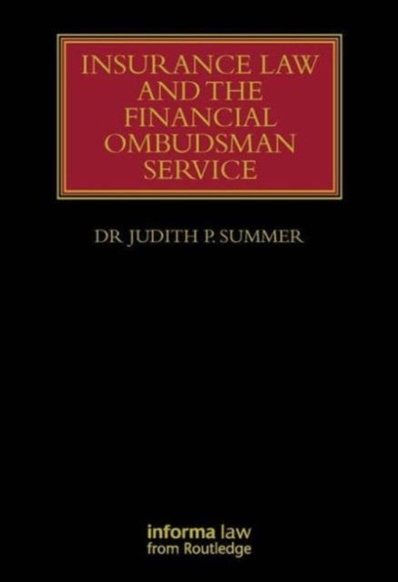 Book cover of: Insurance Law and the Financial Ombudsman Service. By: Judith Summer