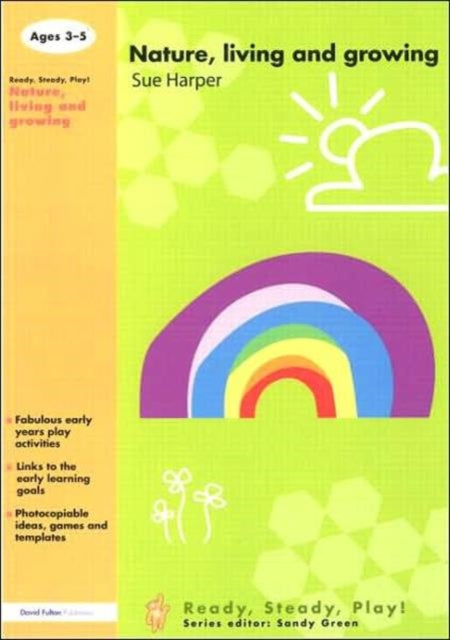 Book cover of: Nature, Living and Growing. By: Harper Sue