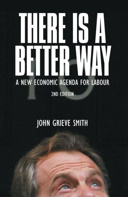 Book cover of: There is a Better Way. By: John Grieve Smith