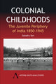 Book cover of: Colonial Childhoods