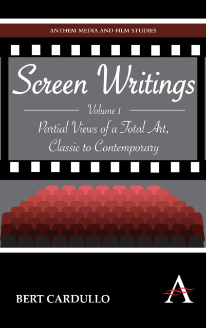 Book cover of: Screen Writings. By: Bert Cardullo