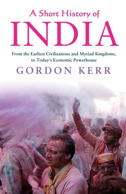 Book cover of: Short History of India. By: Gordon Kerr