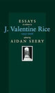 Book cover of: Essays Tribute to J.Valentine Rice. By: Valentine Rice
