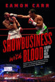 Book cover of: Showbusiness with Blood. By: EAMON CARR