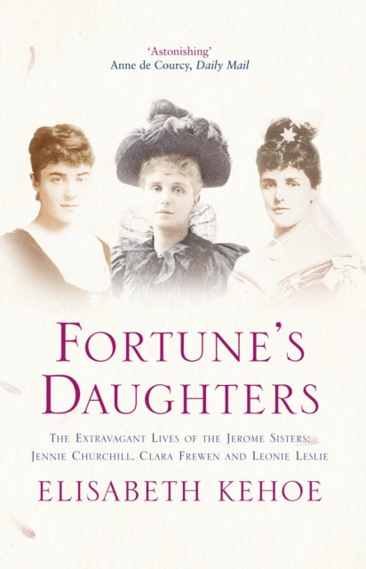 Book cover of: Fortune's Daughters. By: Elisabeth Kehoe