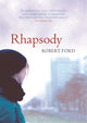 Book cover of: Rhapsody. By: Robert Ford