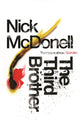 Book cover of: Third Brother. By: Nick McDonell