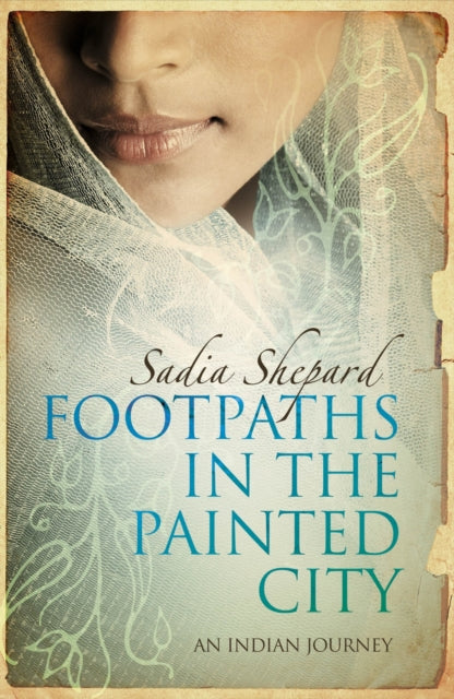 Book cover of: Footpaths in the Painted City