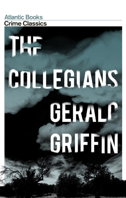 Book cover of: Collegians. By: Griffin, Gerald