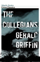 Book cover of: Collegians. By: Griffin, Gerald