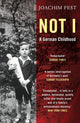 Book cover of: Not I. By: Joachim C. Fest